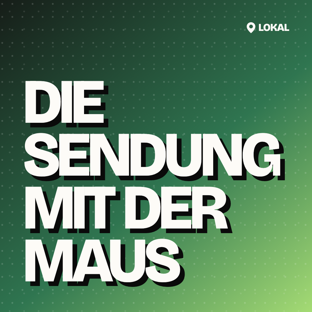 Die Sendung mit der Maus
