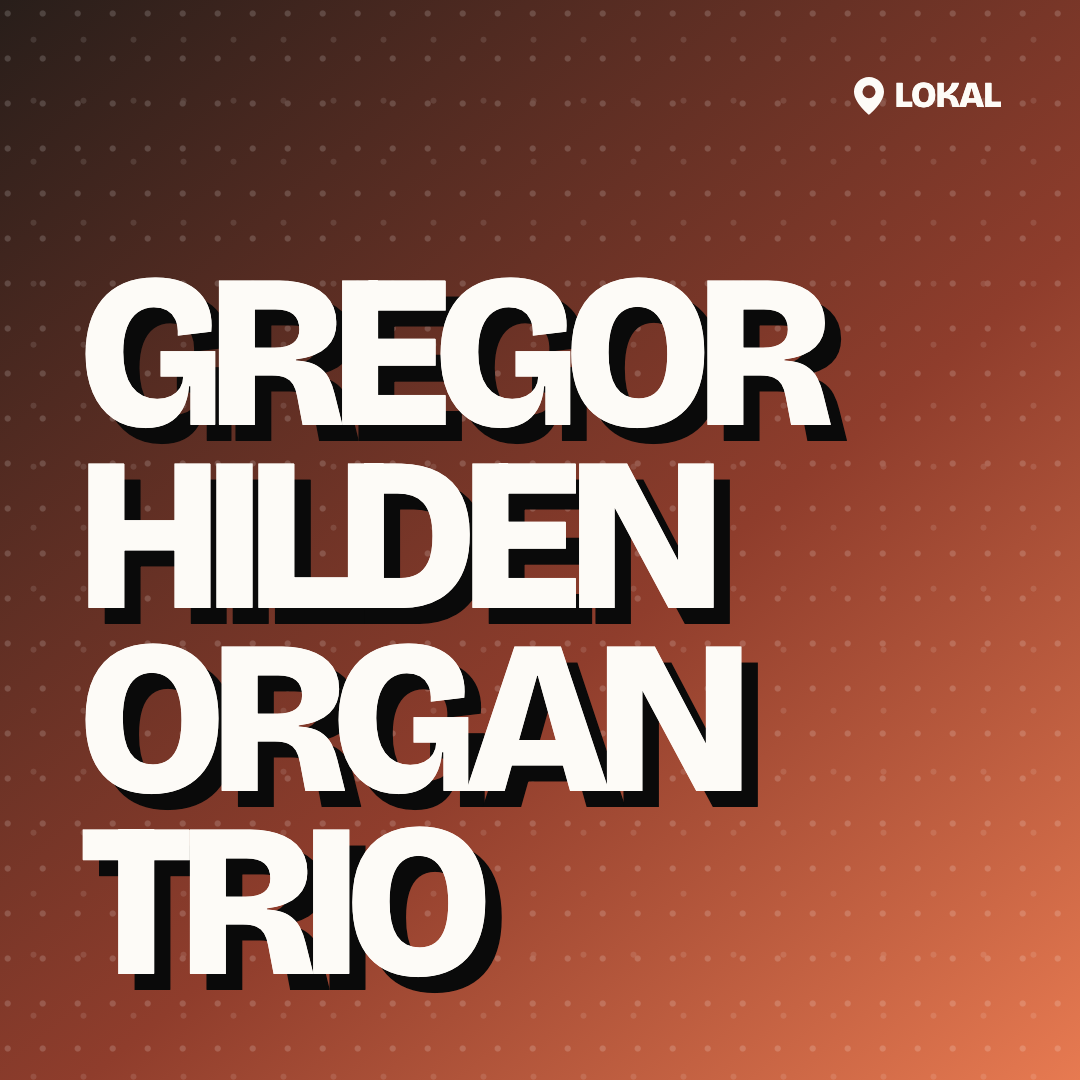 Gregor Hilden Organ Trio