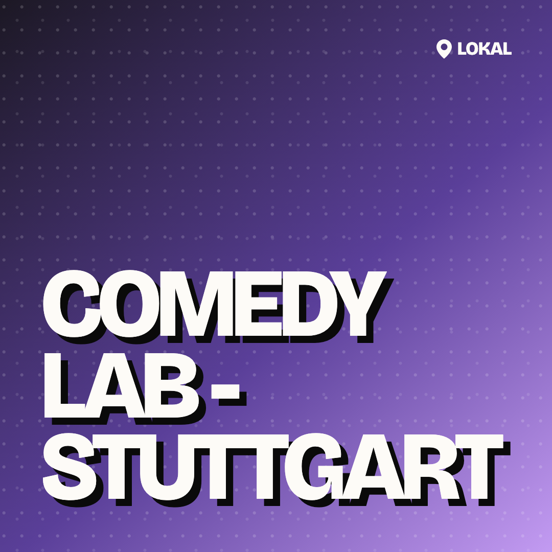 Comedy Lab - Stuttgart