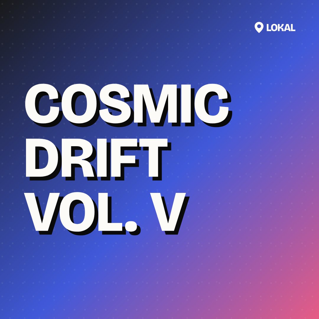 Cosmic Drift Vol. V