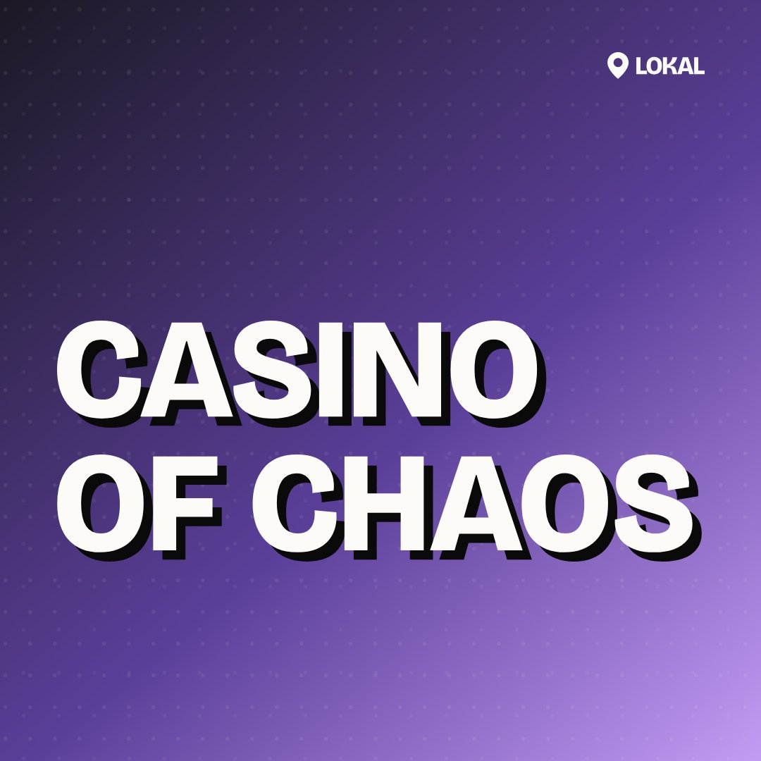 Casino of Chaos