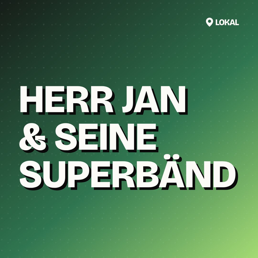 HERR JAN & SEINE SUPERBÄND