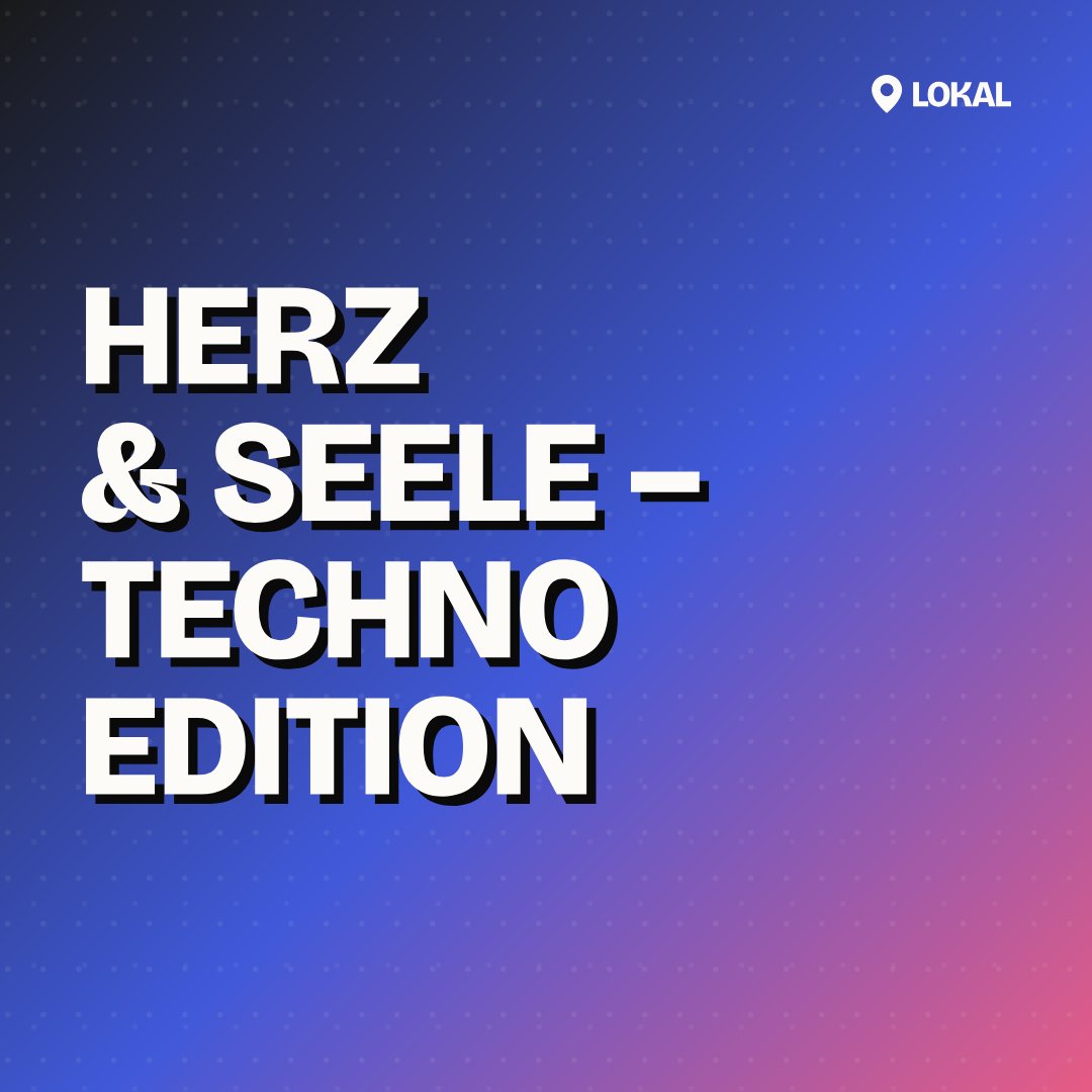 Herz & Seele – Techno Edition