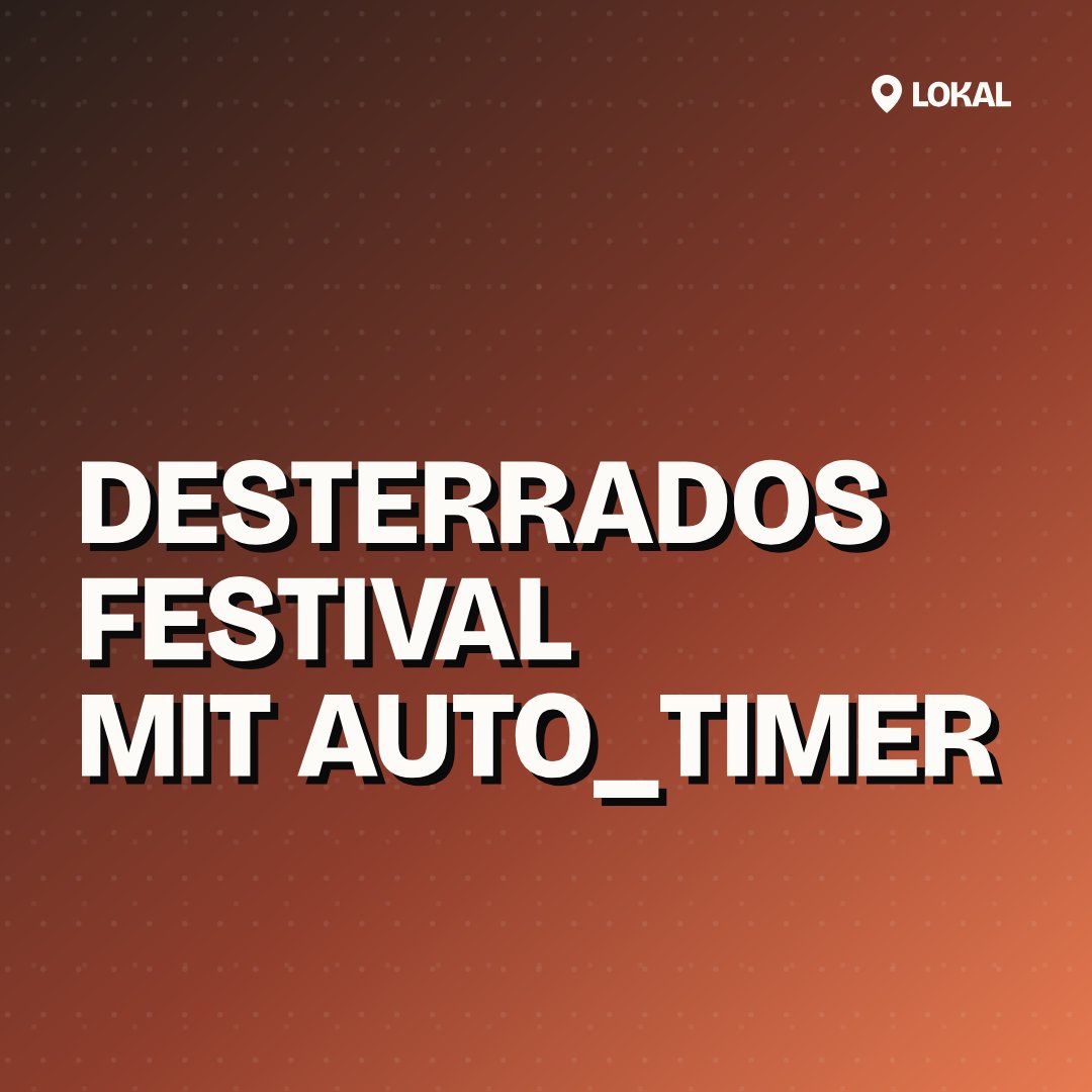 Desterrados Festival mit auto_timer