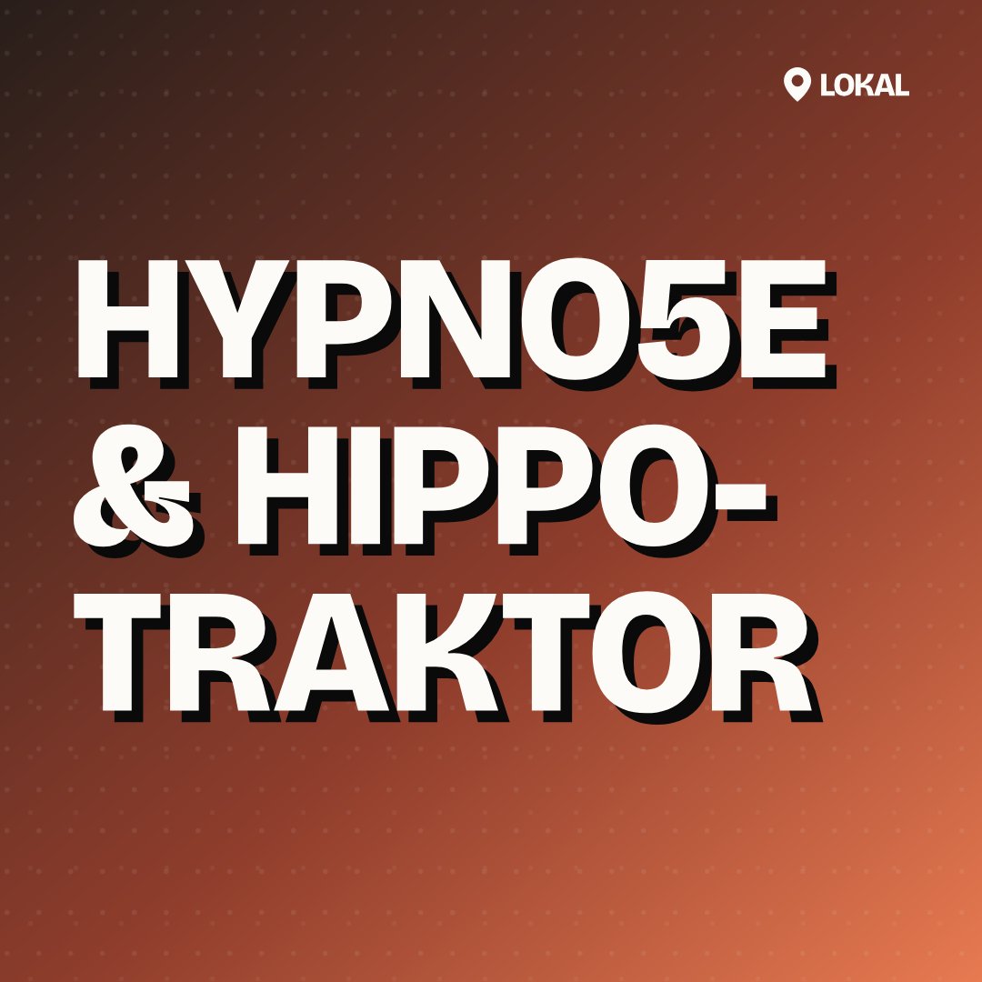 Hypno5e & Hippotraktor