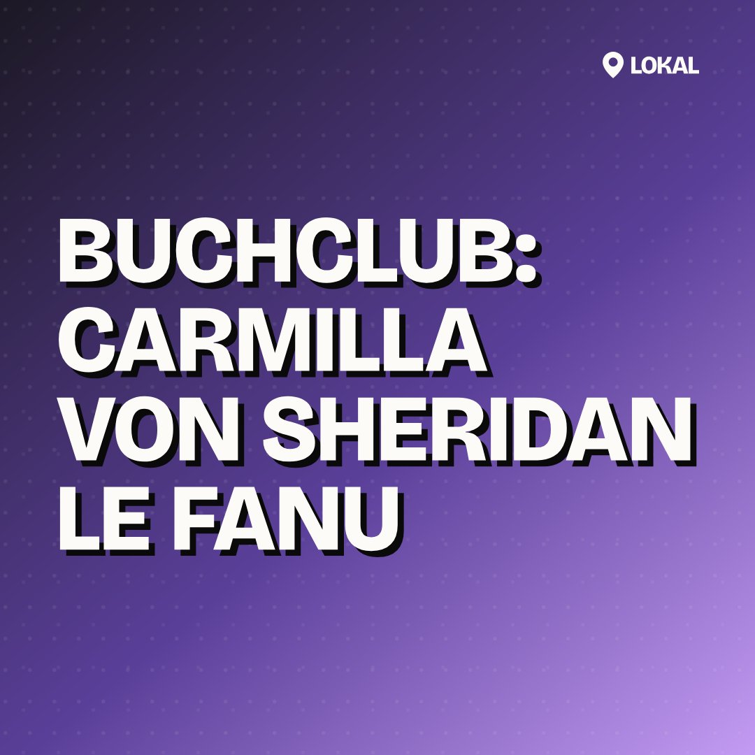 Buchclub: Carmilla von Sheridan Le Fanu