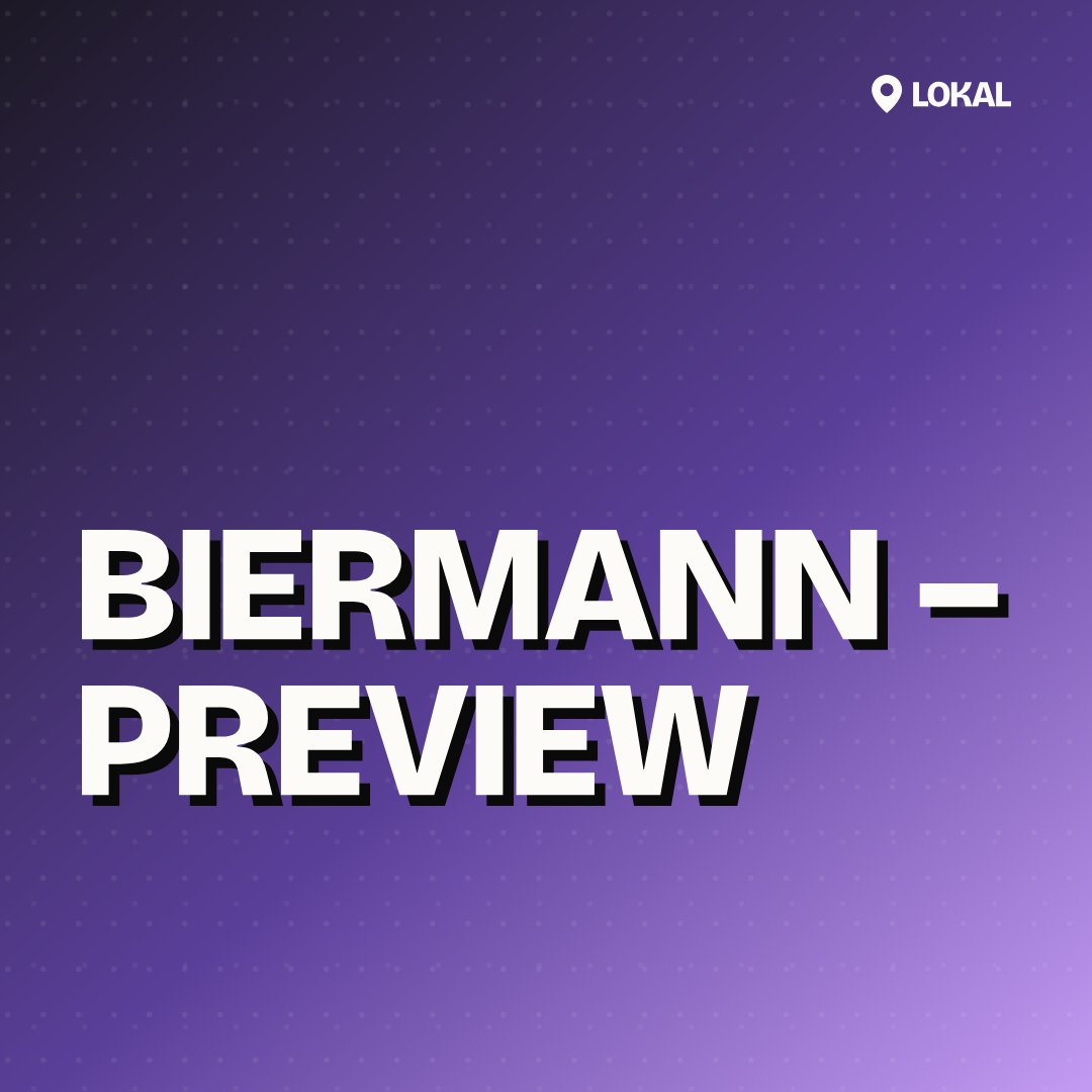 Biermann – Preview