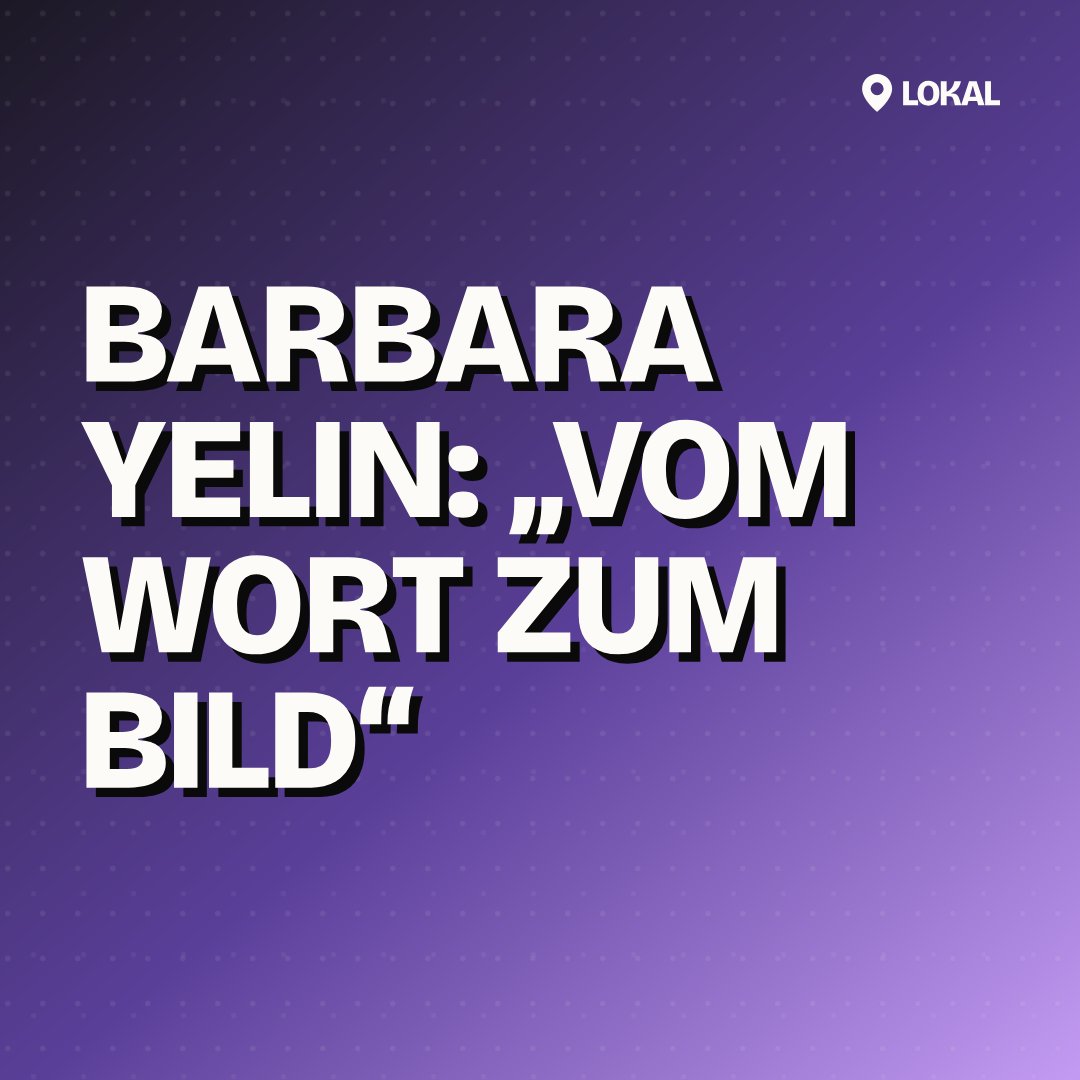 Barbara Yelin: „Vom Wort zum Bild“