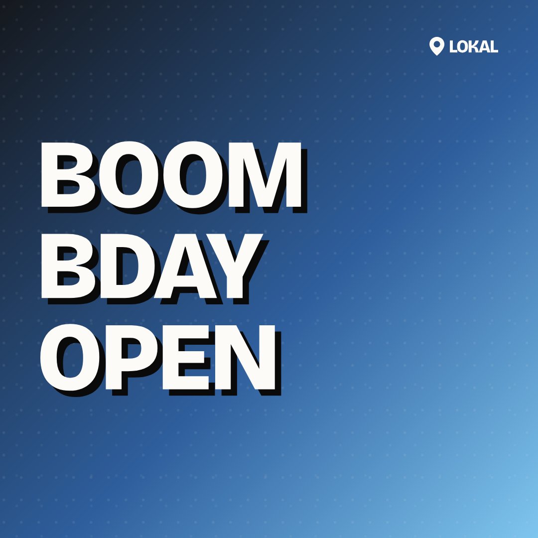 BOOM BDAY OPEN