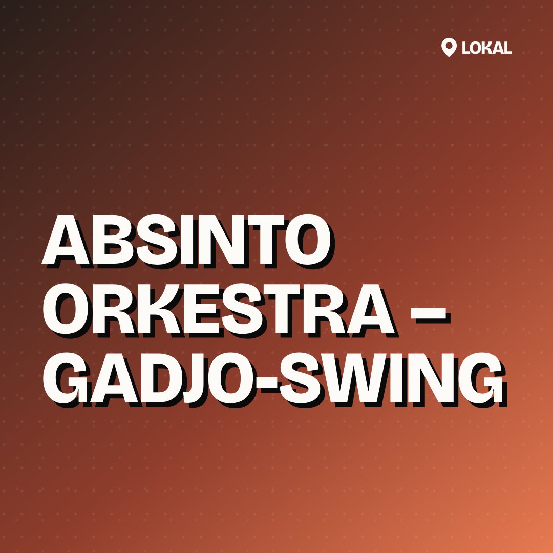 Absinto Orkestra – Gadjo-Swing