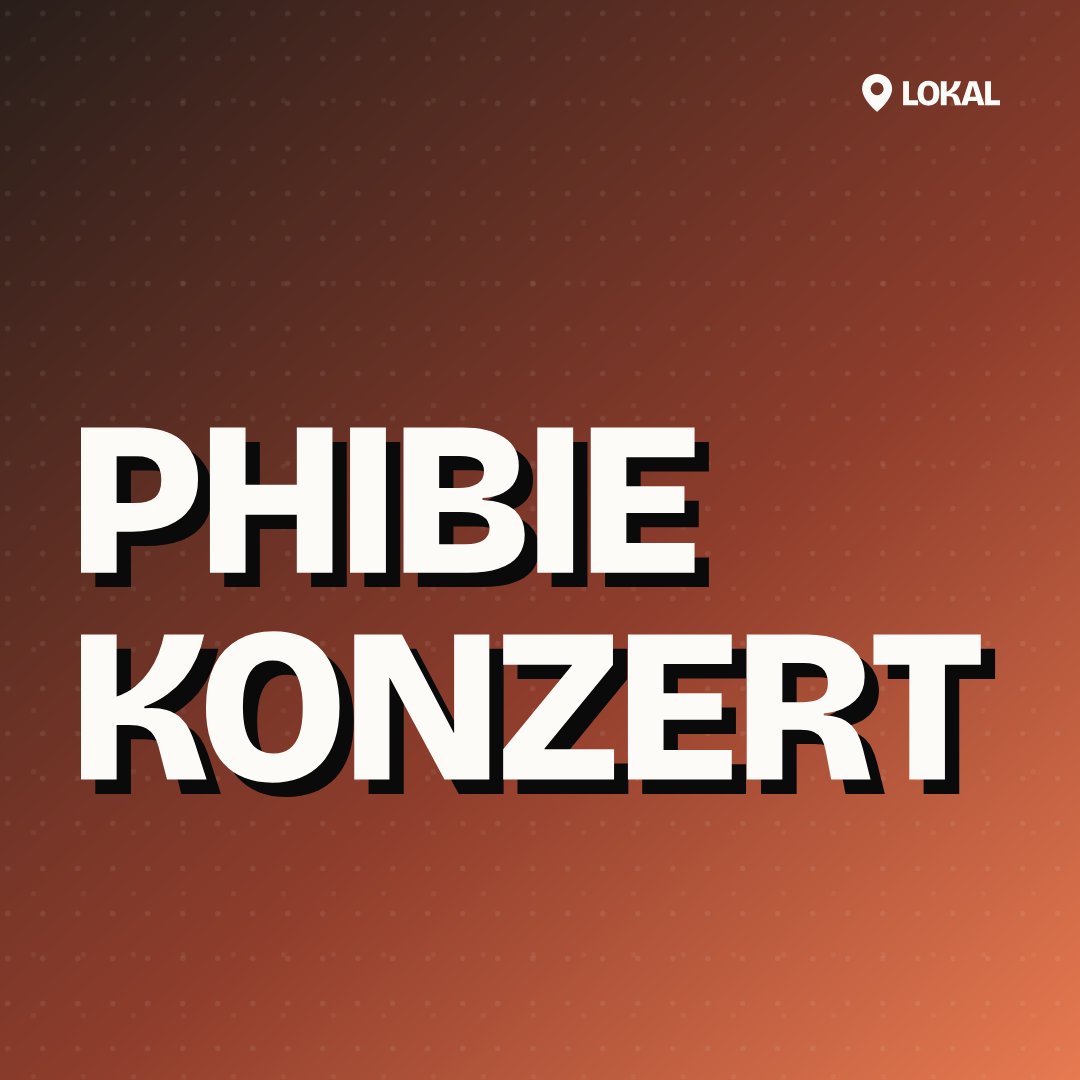Phibie Konzert