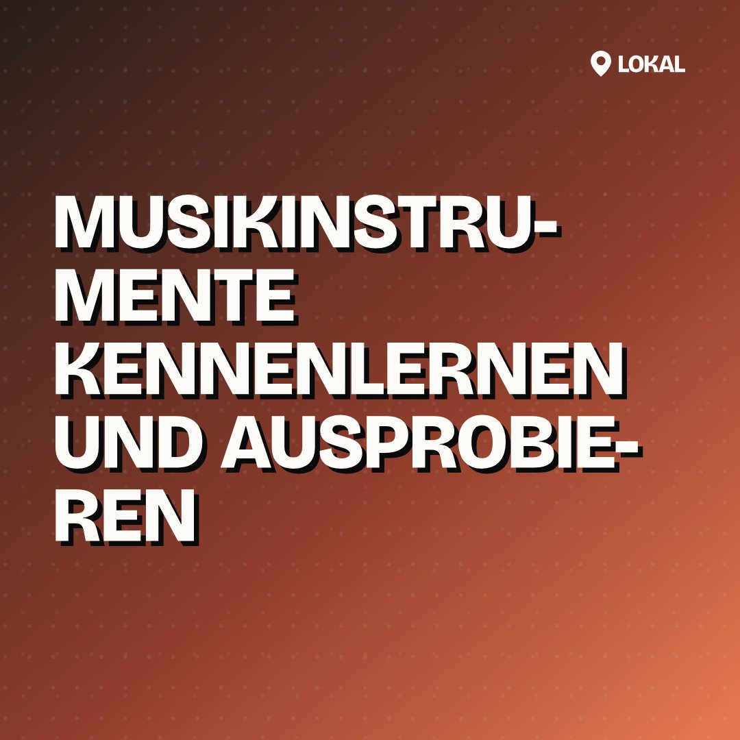 Musikinstrumente kennenlernen und ausprobieren