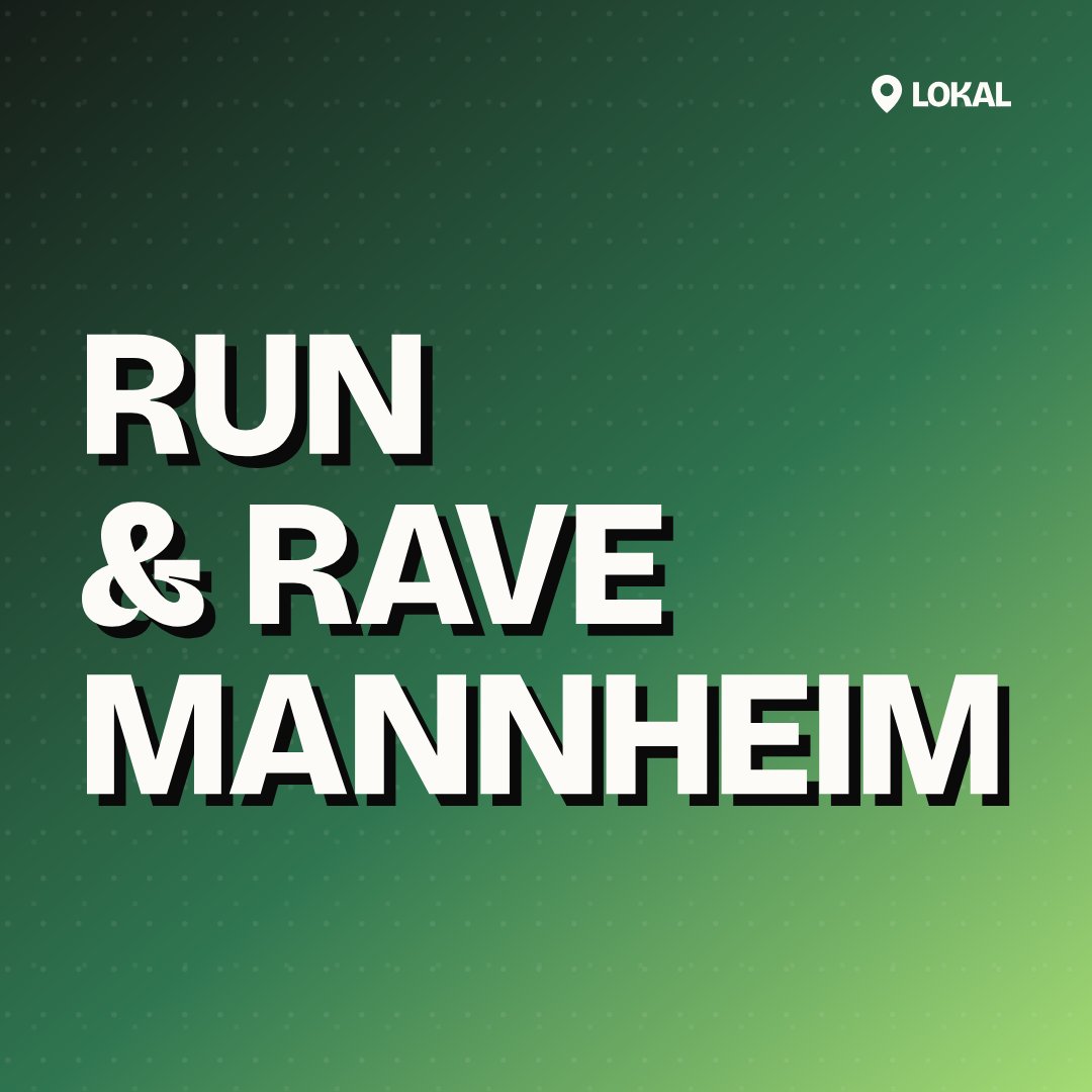 Run & Rave Mannheim