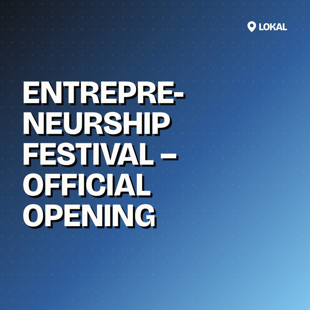 Entrepreneurship Festival – Official Opening