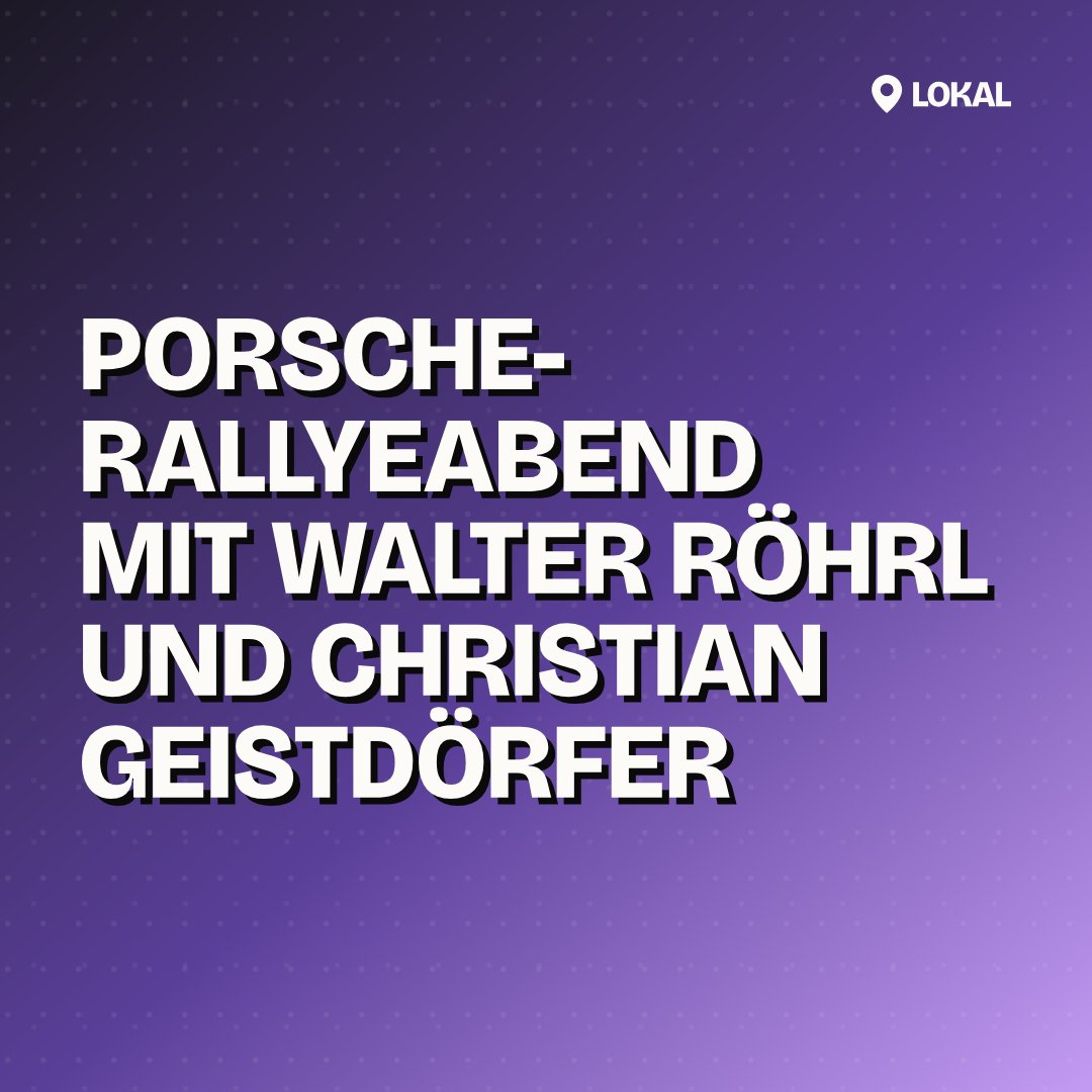 Porsche-Rallyeabend mit Walter Röhrl und Christian Geistdörfer
