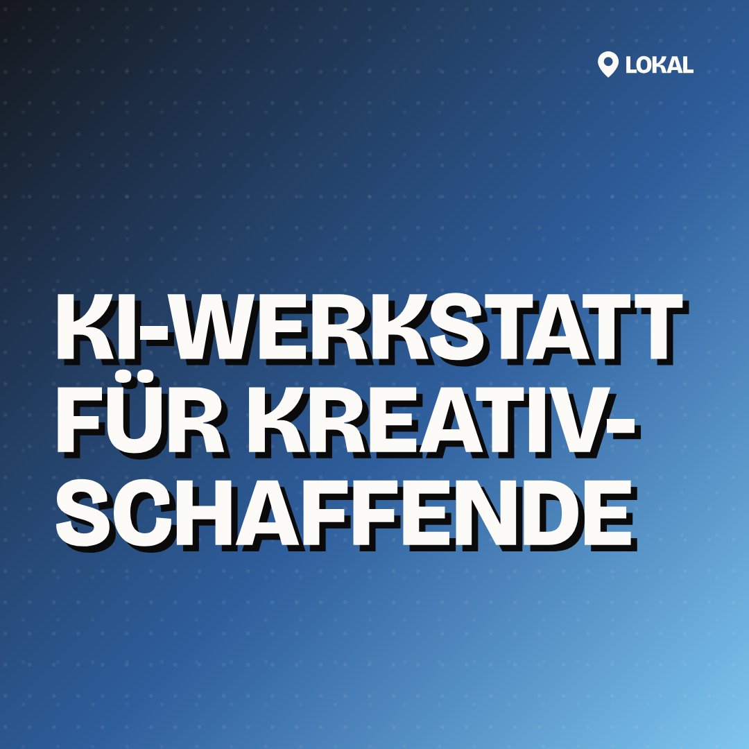 KI-Werkstatt für Kreativschaffende