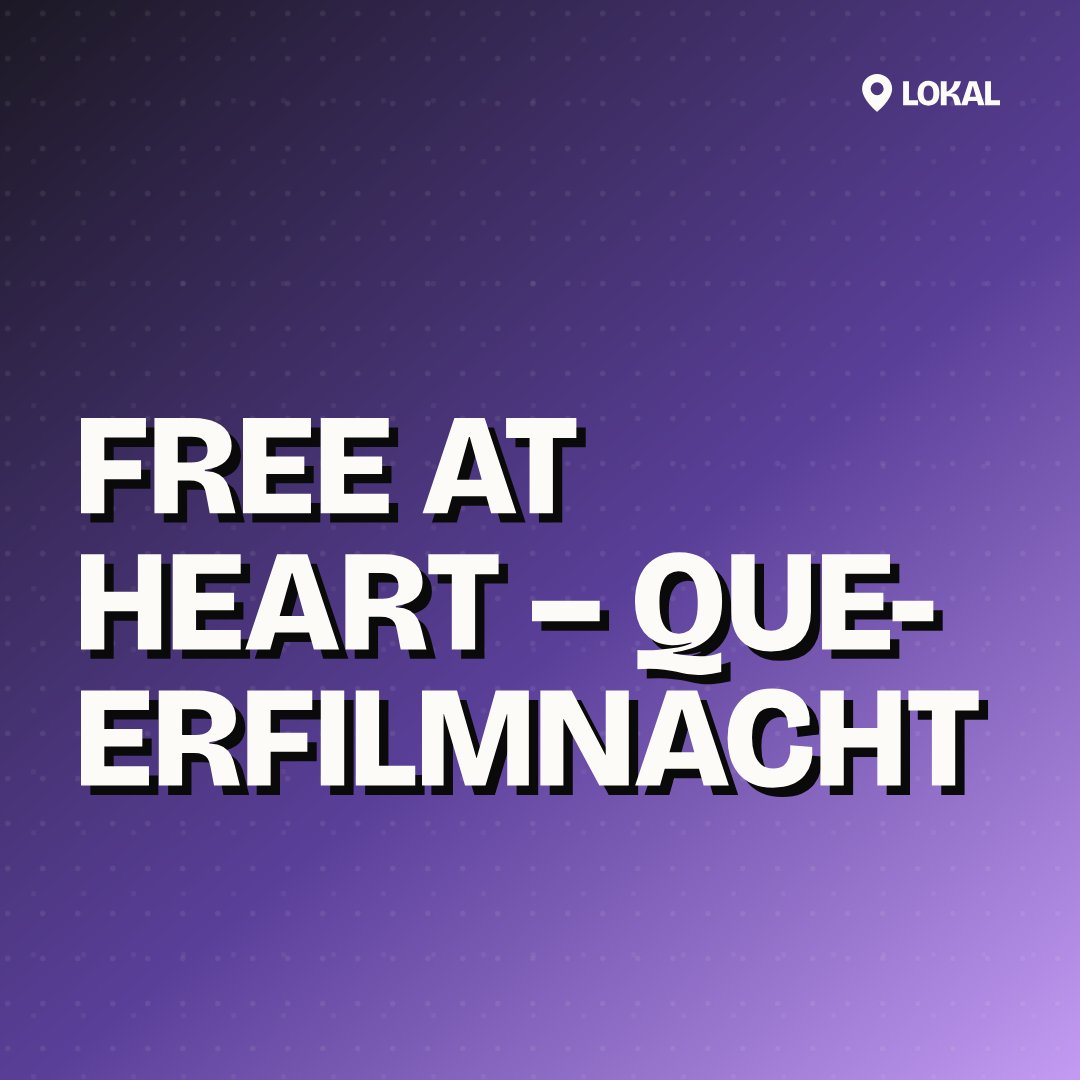 Free at Heart – Queerfilmnacht