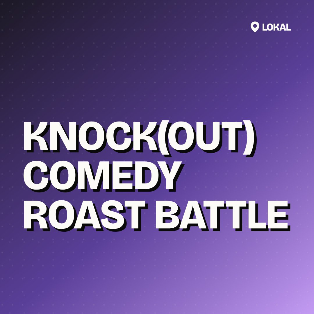 Knock(out) Comedy Roast Battle