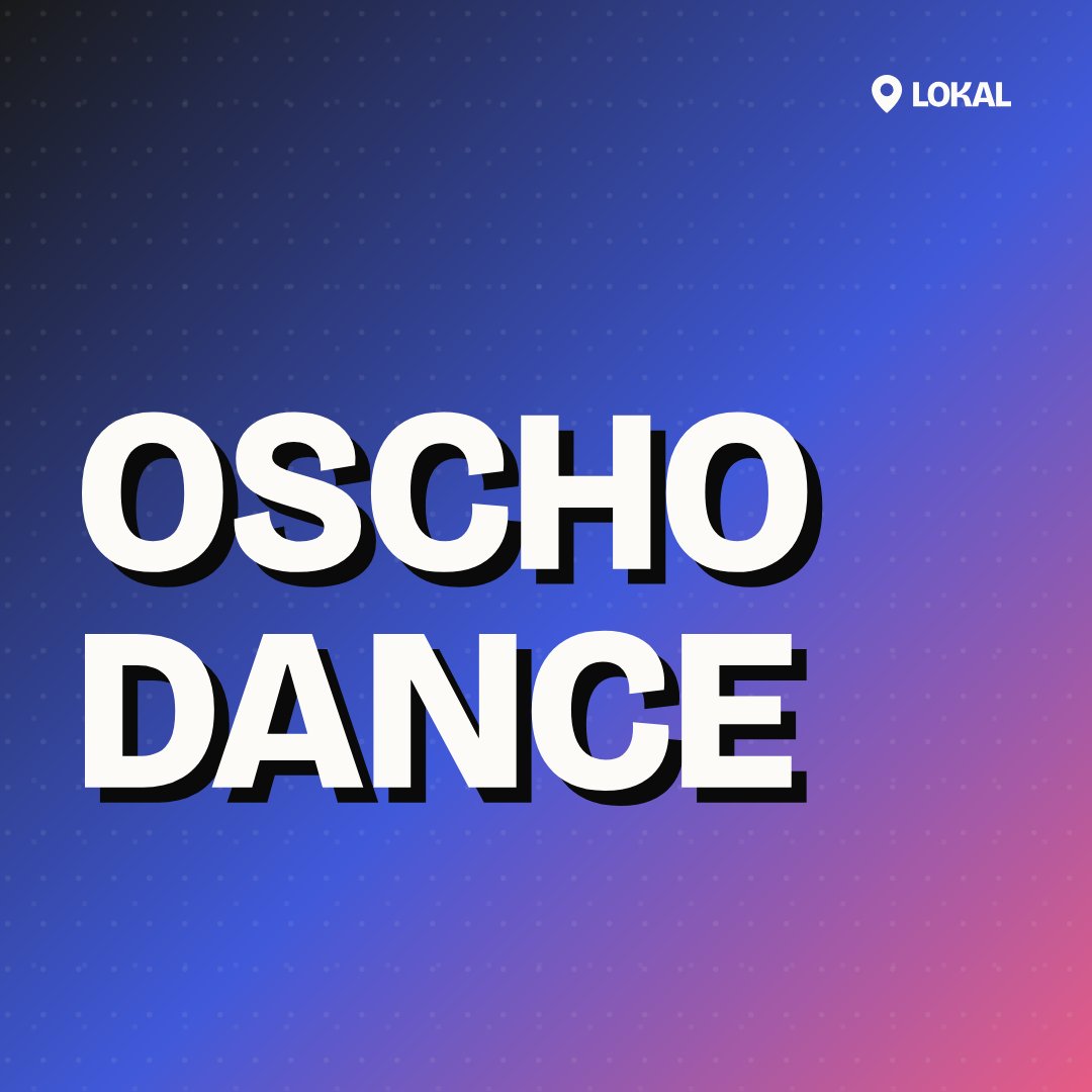 OSCHO Dance