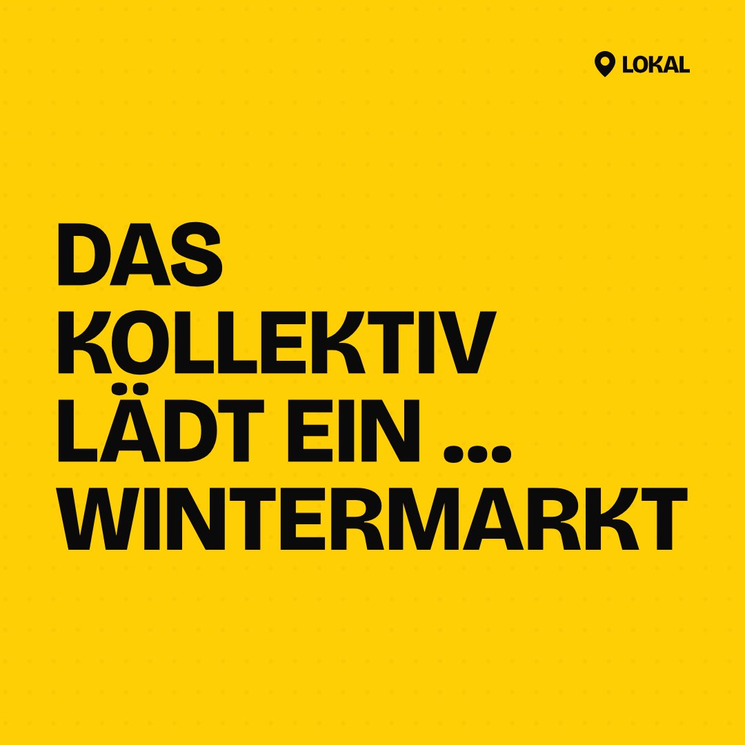 Das Kollektiv lädt ein … Wintermarkt