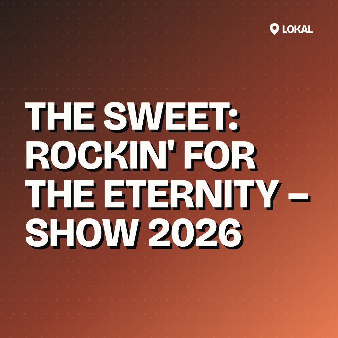 The Sweet: Rockin' for the eternity – Show 2026