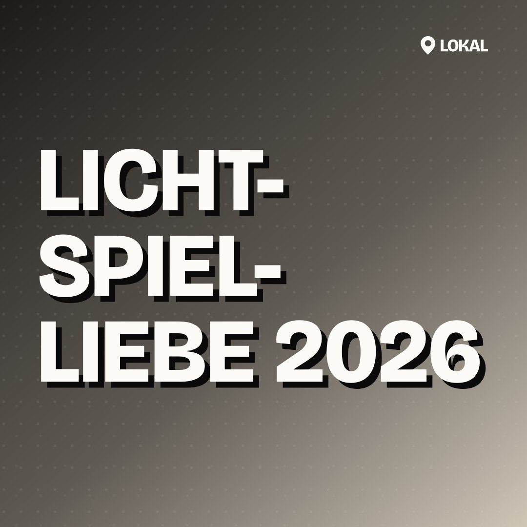 Lichtspielliebe 2026