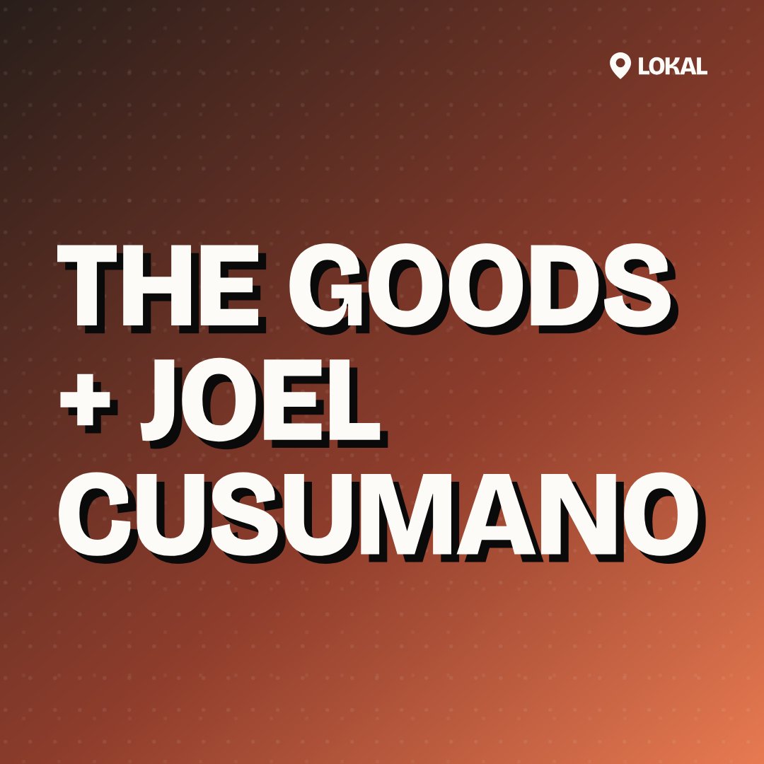 The Goods + Joel Cusumano