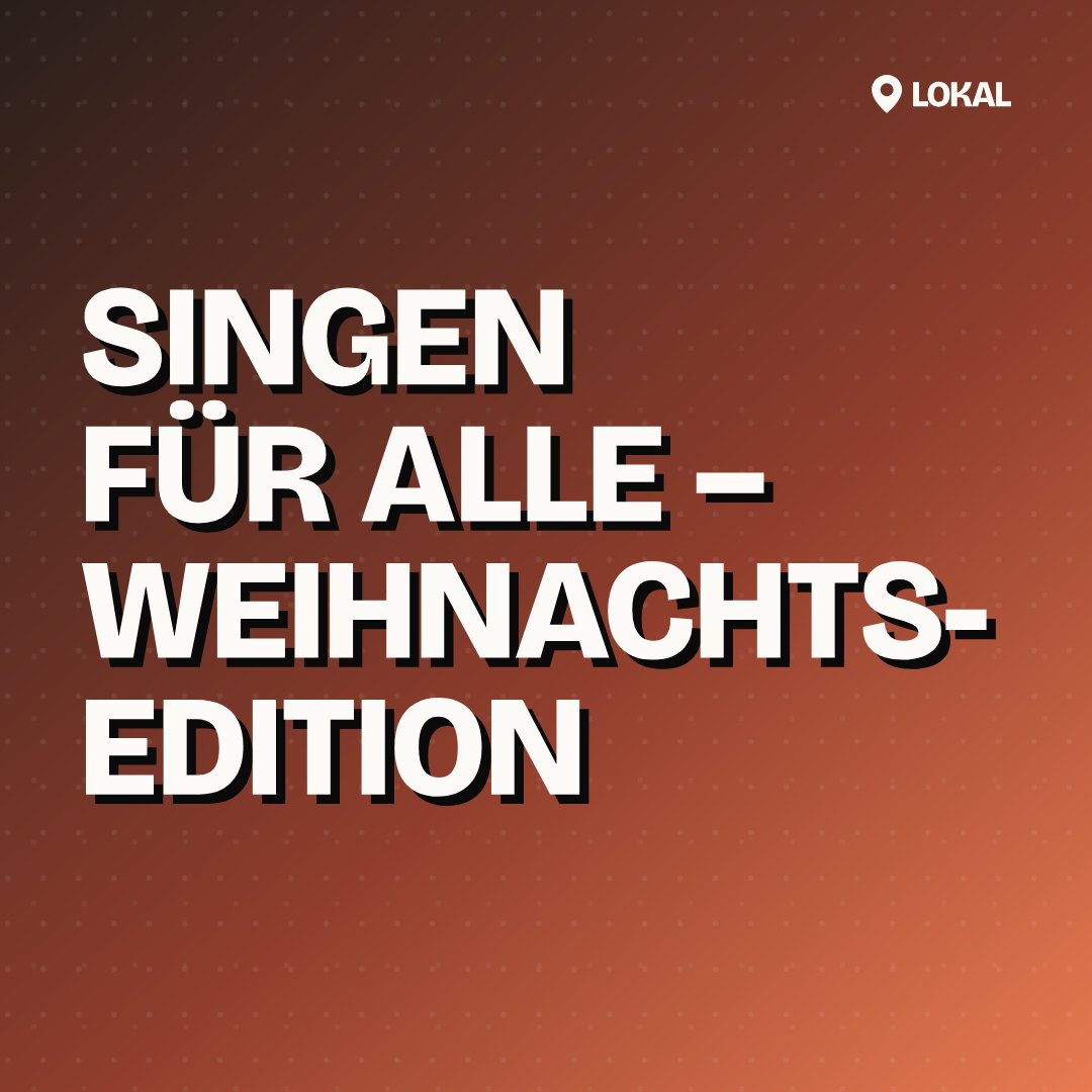 SINGEN FÜR ALLE – Weihnachts-Edition