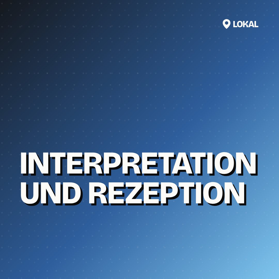 Interpretation und Rezeption