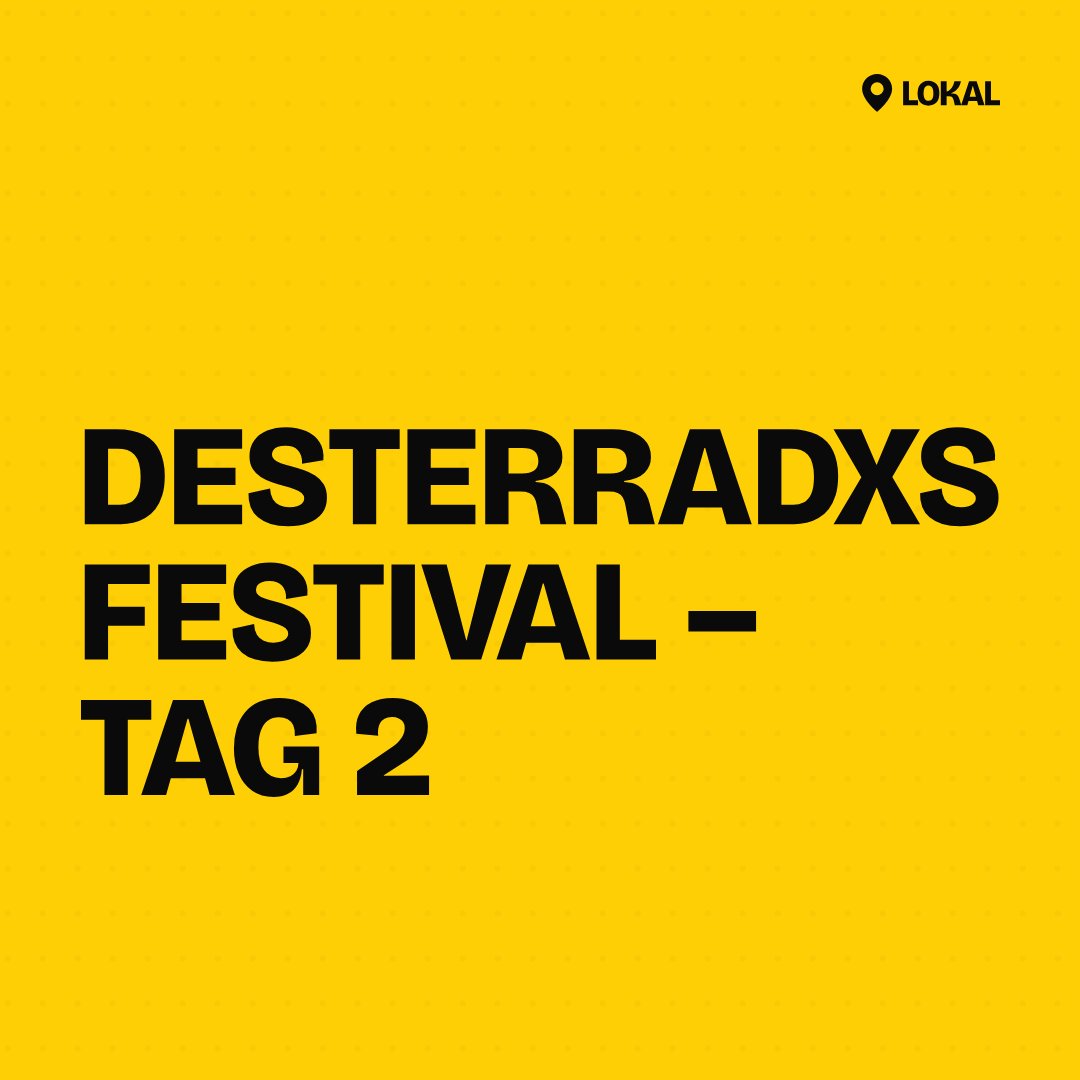 Desterradxs Festival – Tag 2