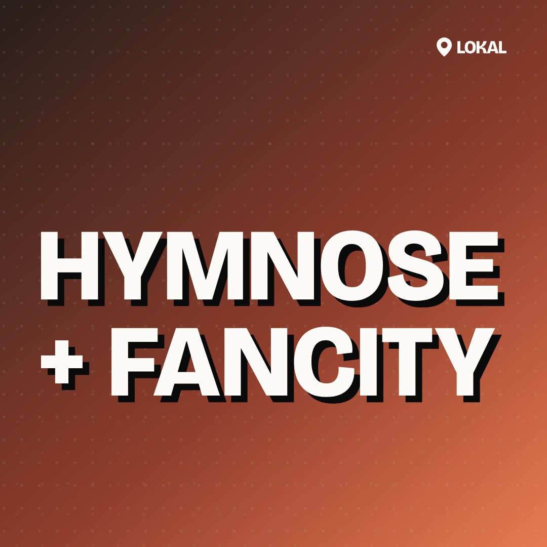 Hymnose + Fancity