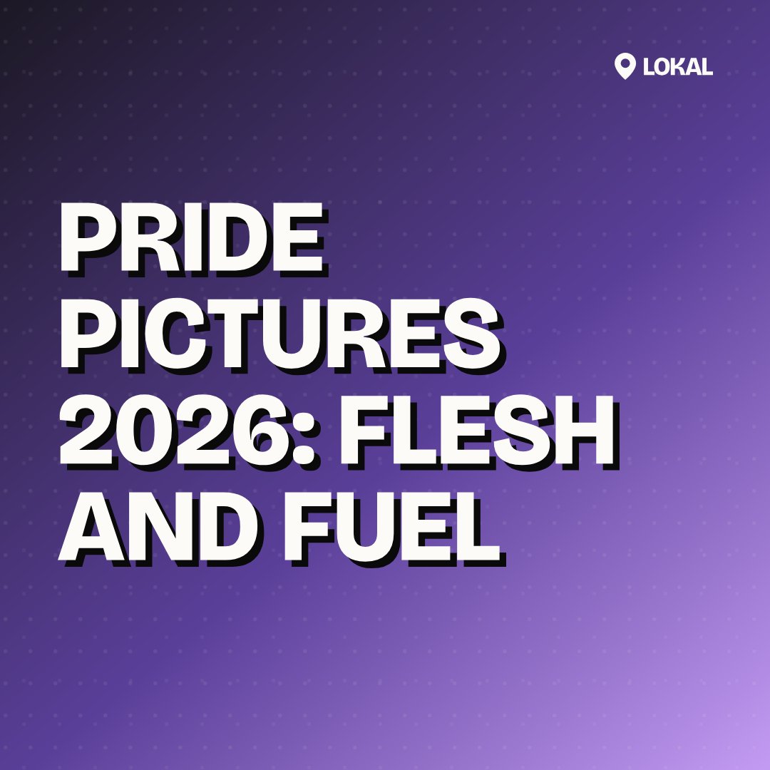Pride Pictures 2026: Flesh and Fuel