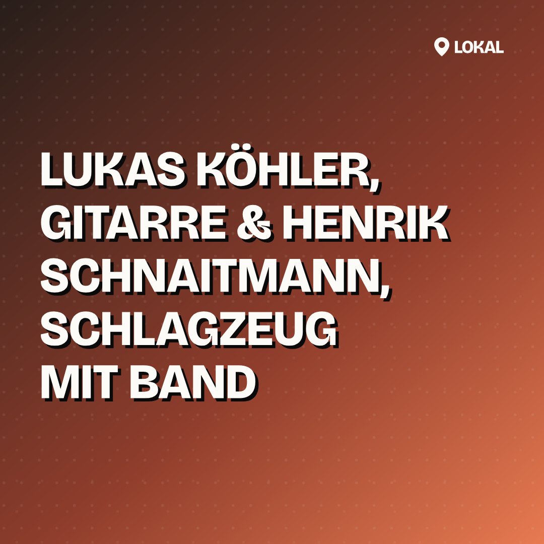 Lukas Köhler, Gitarre & Henrik Schnaitmann, Schlagzeug mit Band