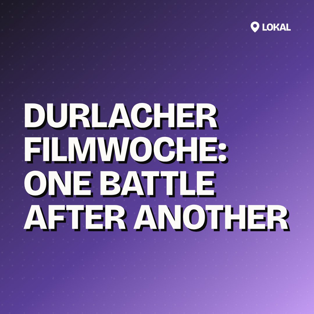 Durlacher Filmwoche: One Battle After Another