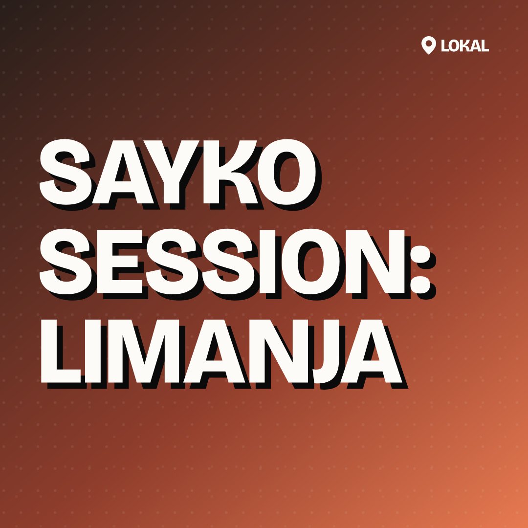 Sayko Session: LIMANJA