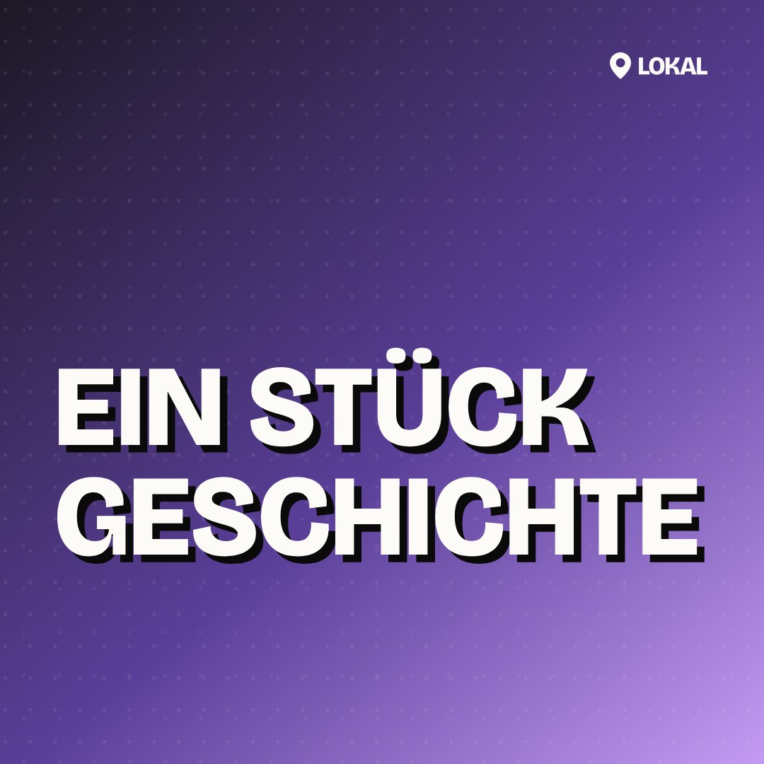 Ein Stück Geschichte