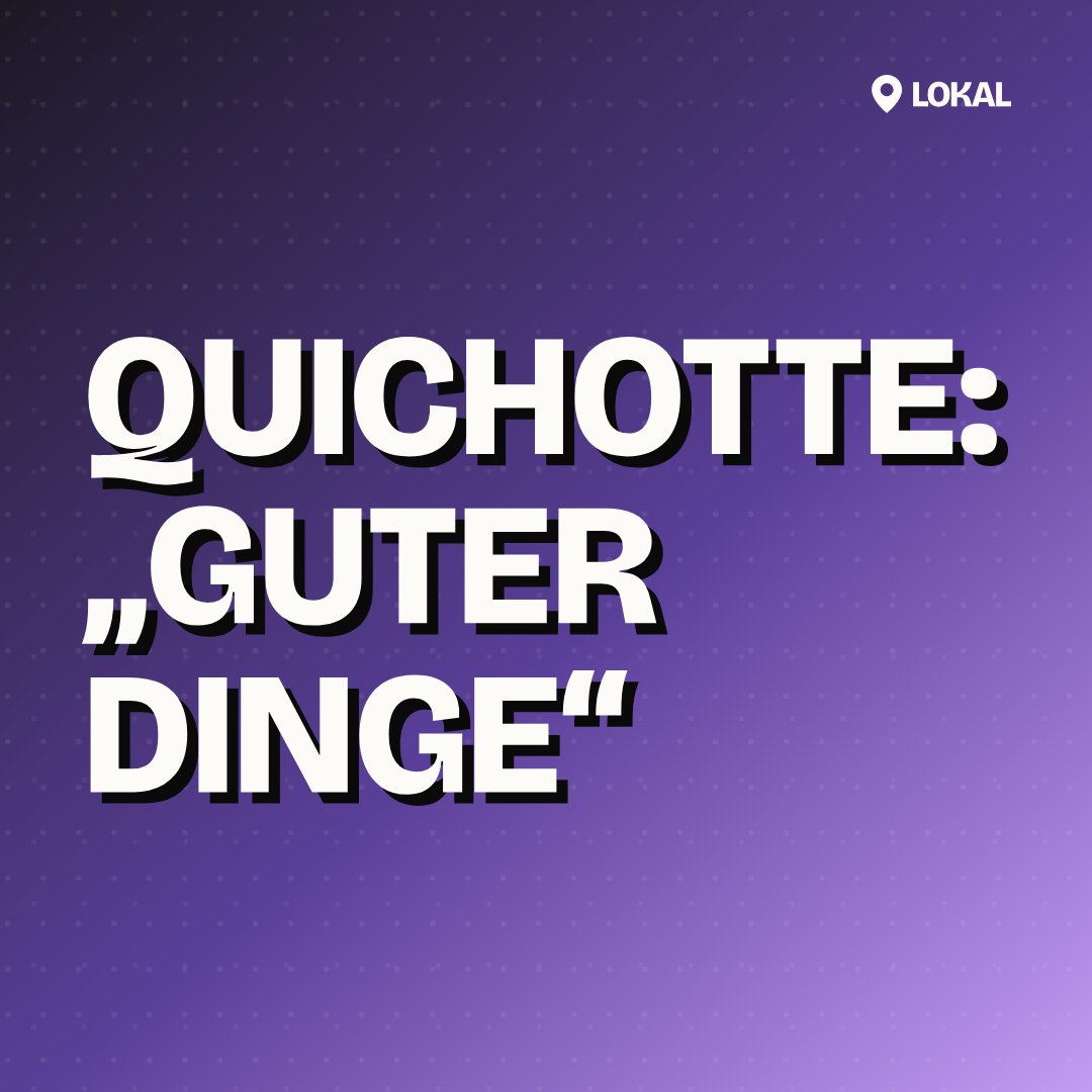 Quichotte: „Guter Dinge“