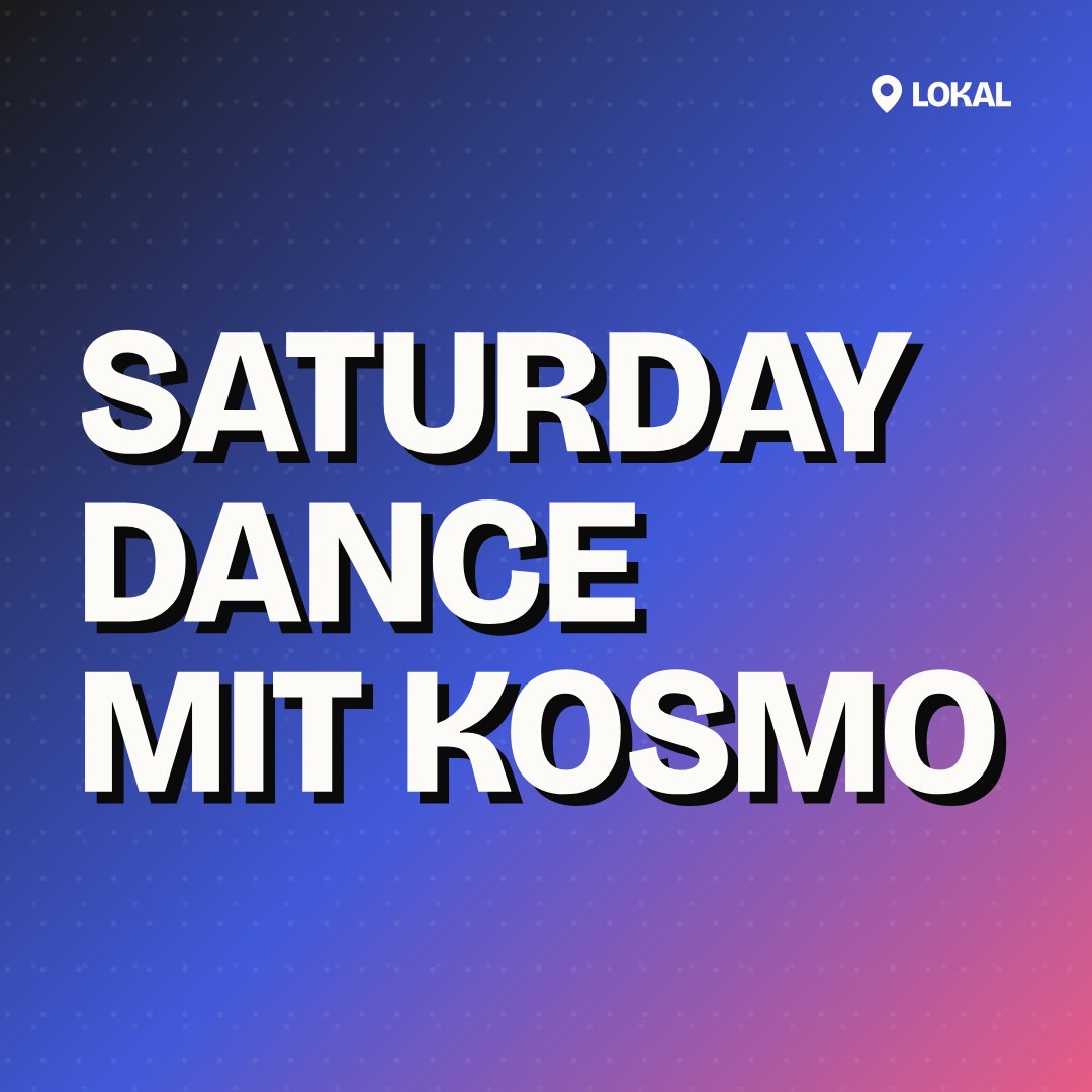 Saturday Dance mit Kosmo