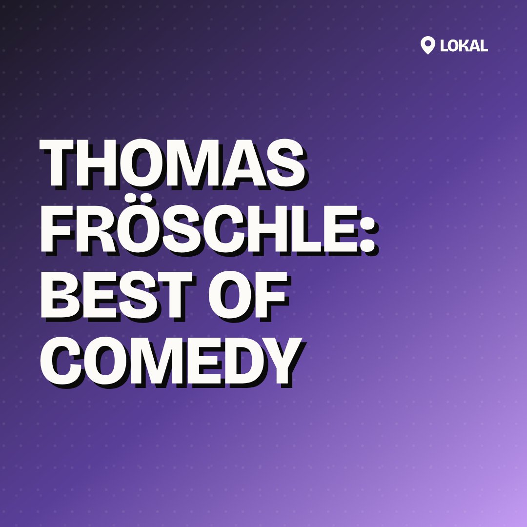 Thomas Fröschle: Best of Comedy