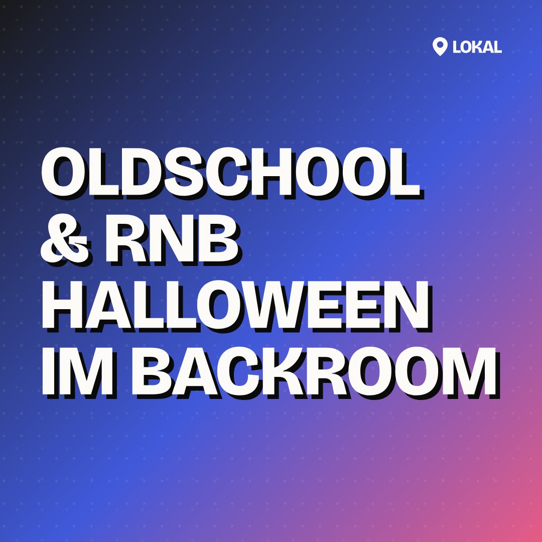 Oldschool & RnB Halloween im Backroom