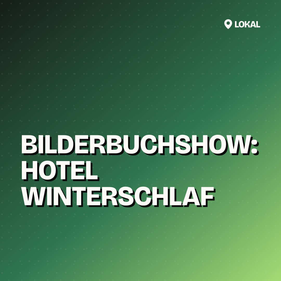 Bilderbuchshow: Hotel Winterschlaf