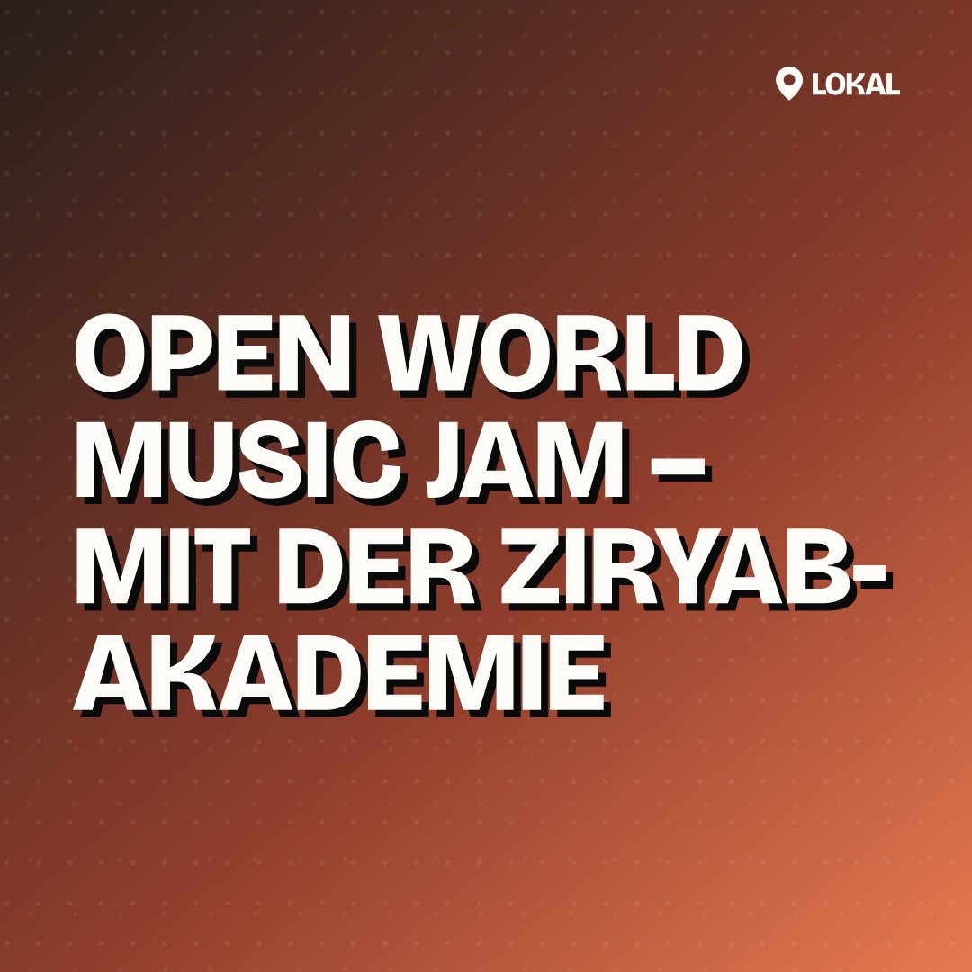 Open World Music Jam – mit der Ziryab-Akademie