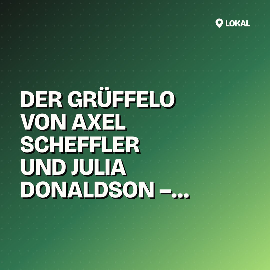 Der Grüffelo von Axel Scheffler und Julia Donaldson – erlebt mit allen Sinnen