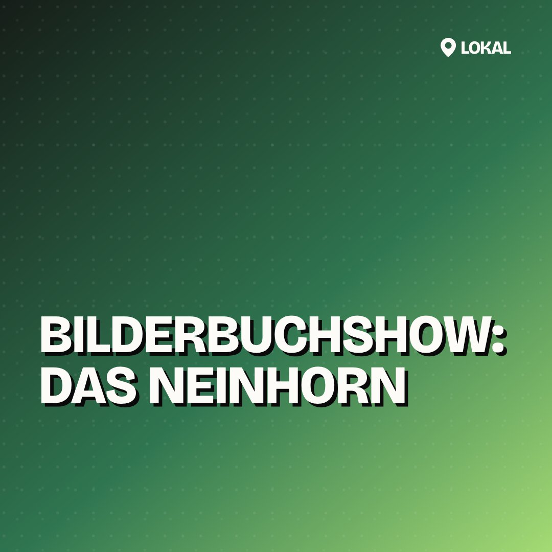 Bilderbuchshow: Das Neinhorn