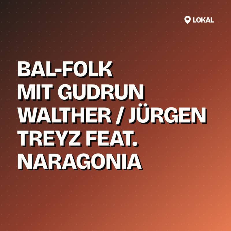 Cover: Bal-Folk mit Gudrun Walther / Jürgen Treyz feat. Naragonia