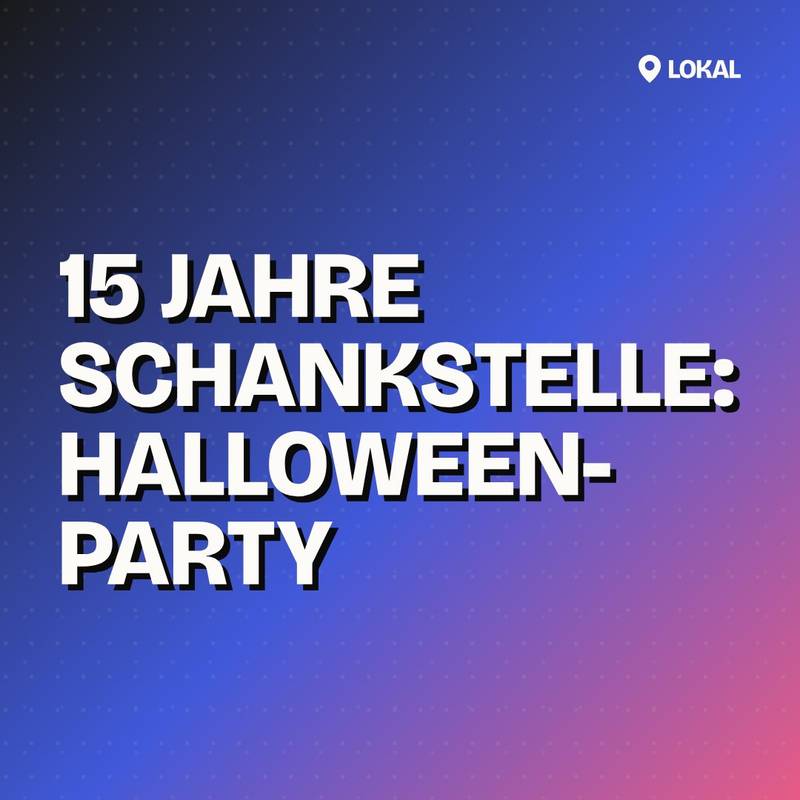 Cover: 15 Jahre Schankstelle: Halloweenparty