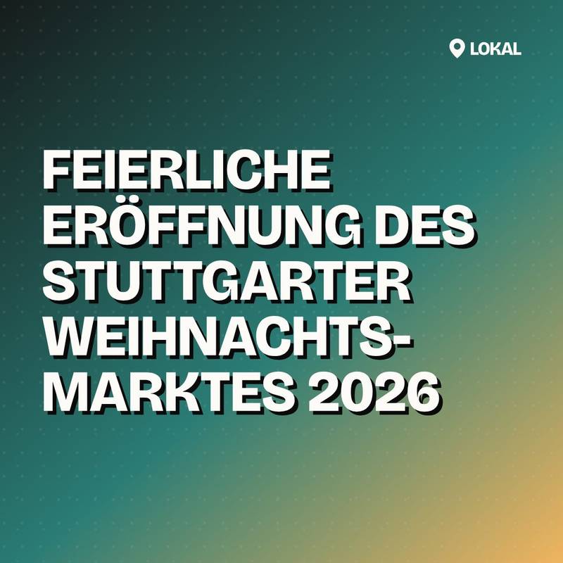 Cover: Feierliche Eröffnung des Stuttgarter Weihnachtsmarktes 2026