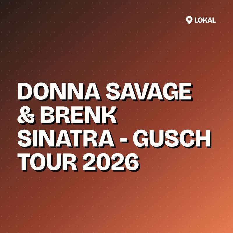 Cover: DONNA SAVAGE & BRENK SINATRA - GUSCH TOUR 2026