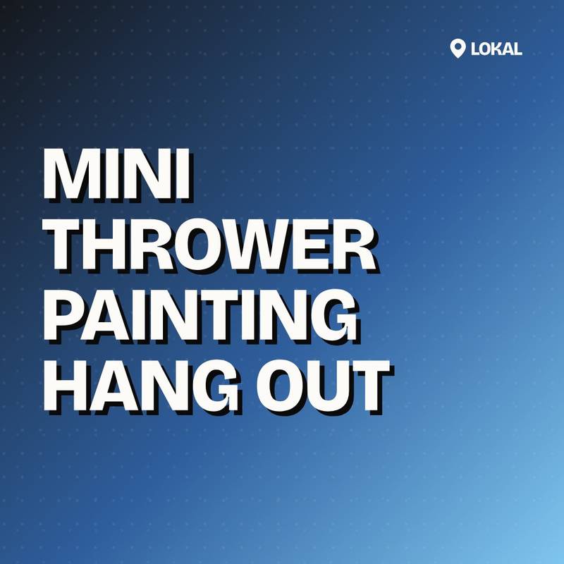 Cover: Mini Thrower Painting Hang Out