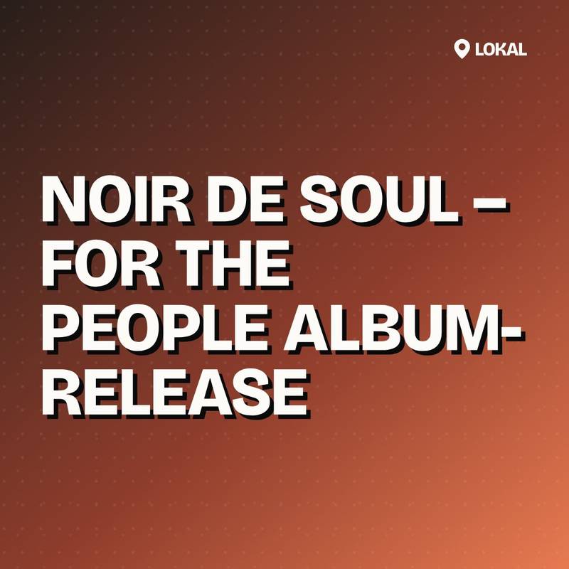 Cover: Noir de Soul – FOR THE PEOPLE Album-Release